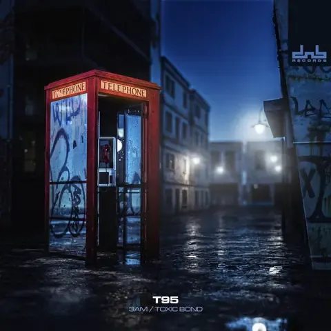 3AM / Toxic Bond by T95 – release artwork