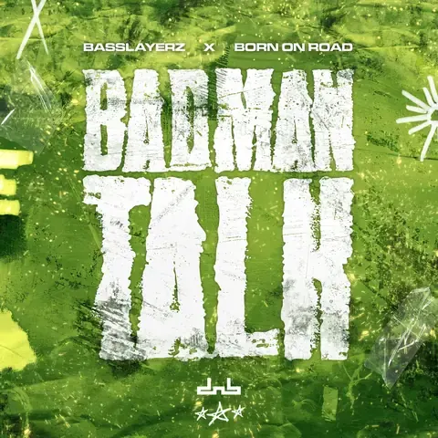 Badman Talk by Basslayerz & Born On Road, artwork