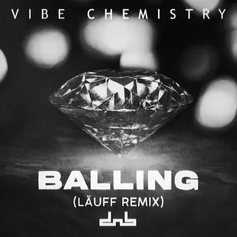 Balling (LÄUFF Remix) by Vibe Chemistry, artwork