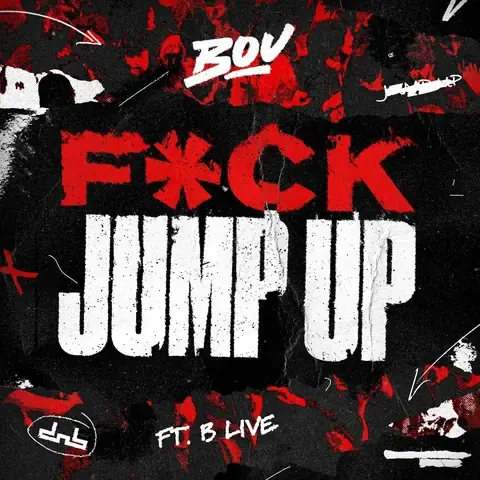 F*ck Jump Up (feat. B Live) by Bou, artwork