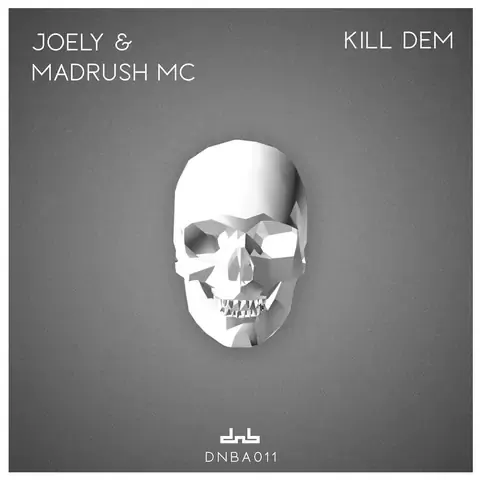 Kill Dem by JOELY & Madrush MC, artwork