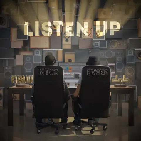 Listen Up by Mtox & Evoke, artwork