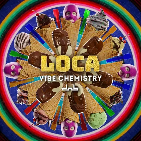 Loca by Vibe Chemistry, artwork