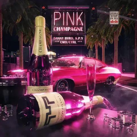 Pink Champagne by Danny Byrd, S.P.Y & CMD/CTRL, artwork