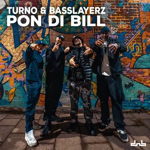 Pon Di Bill by Turno & Basslayerz, artwork